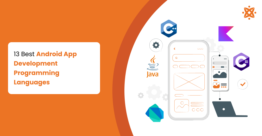 13 Best Android App Development Programming Languages